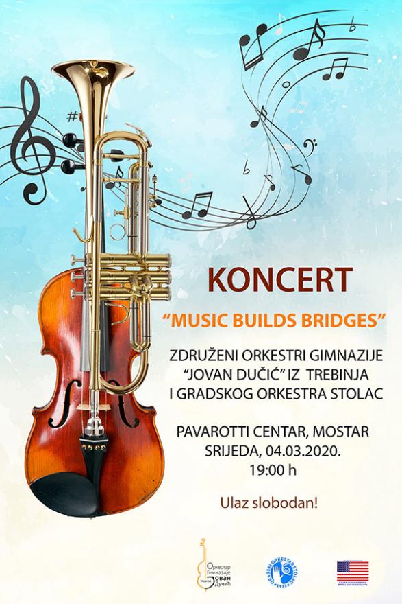 Music Build Bridges - Dođite na besplatan koncert: Music Build Bridges u Mostaru