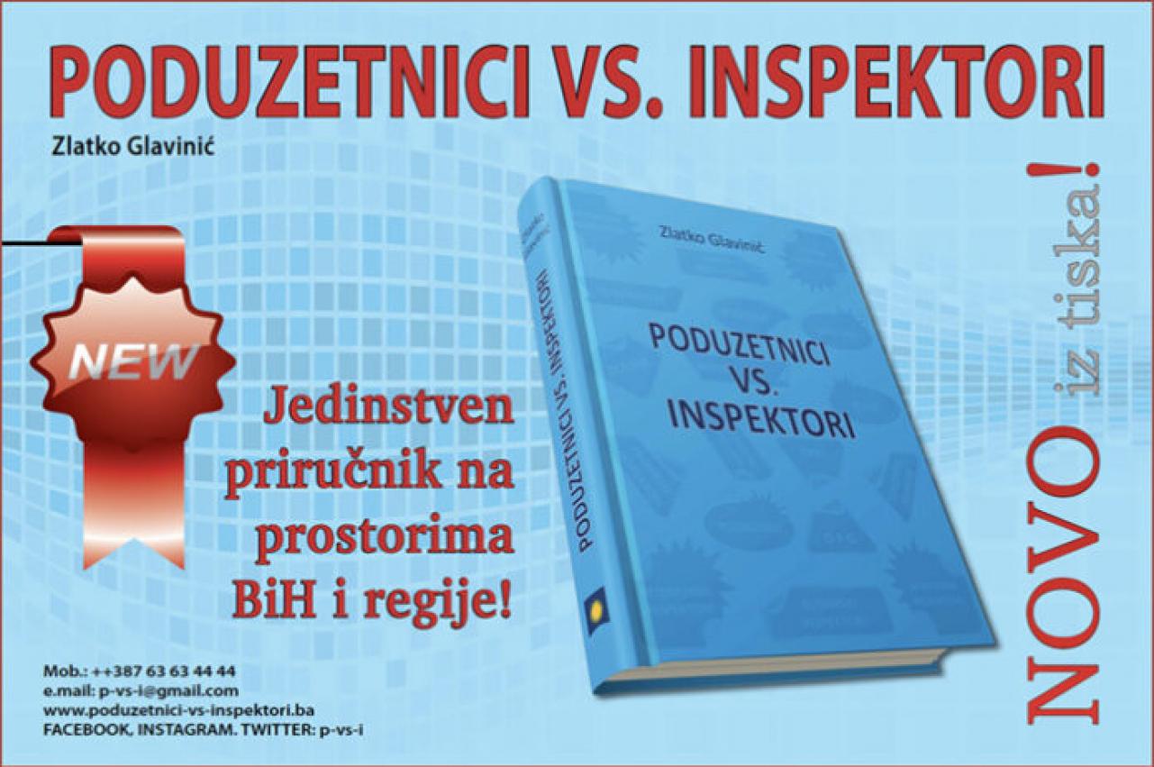 PODUZETNICI VS. INSPEKTORI - Poduzetnici vs. inspektori, knjiga za oni koji su 