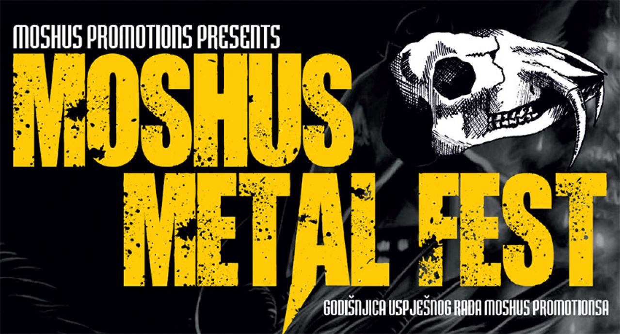 Moshus metal fest: Rođendanski koncert promoviranja Metal, Hardcore i Punk kulture u Mostaru