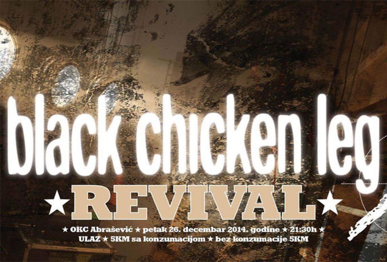 Black Chicken Leg Revival