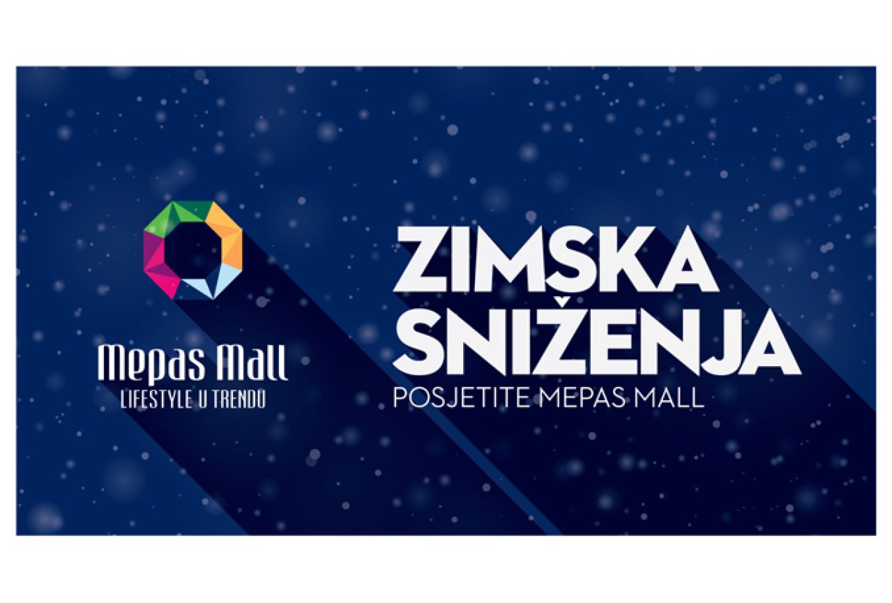 Požurite na veliko zimsko sniženje u Mepas Mall