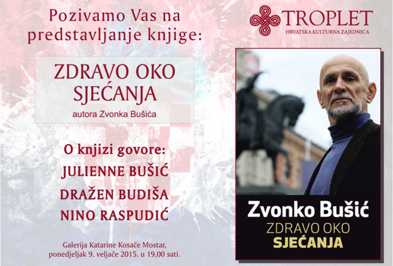 Predstavljanje knjige Zvonke Bušića u Mostaru