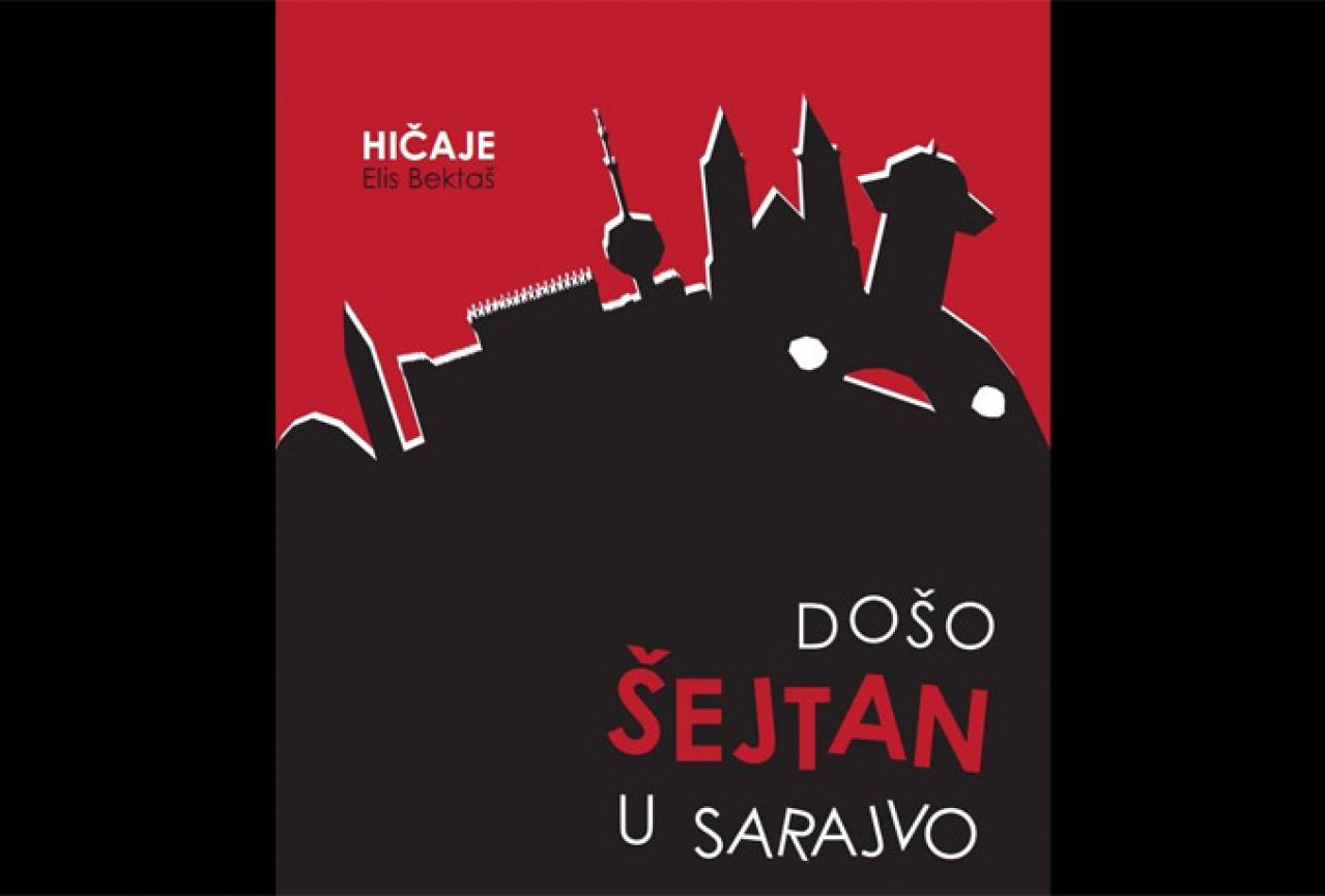 Šejtan dolazi u Sarajevo