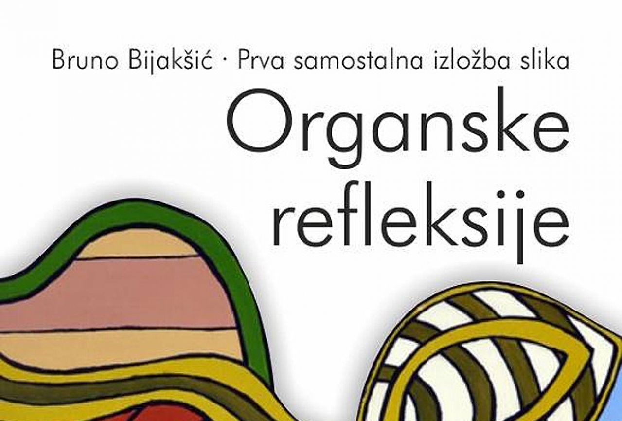 Samostalna izložba Brune Bijakšića "Organske refleksije"