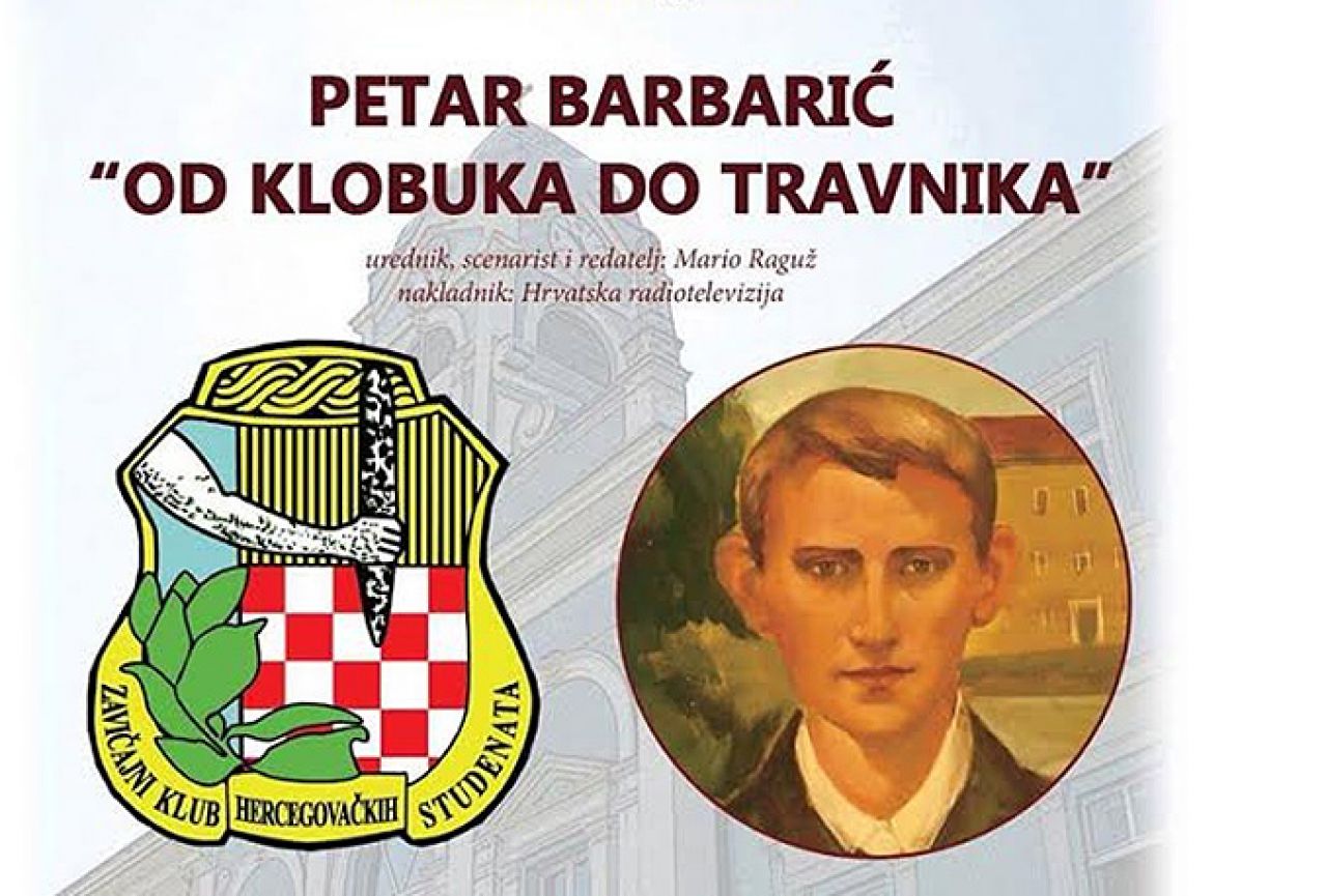 Promocija dokumentarnog filma ''Petar Barbarić – od Klobuka do Travnika''