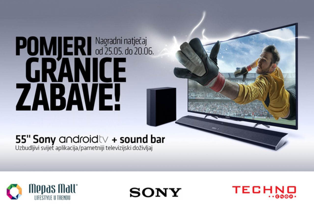 Uz Mepas Mall, Techno Shop i Sony Pomjeri granice zabave!