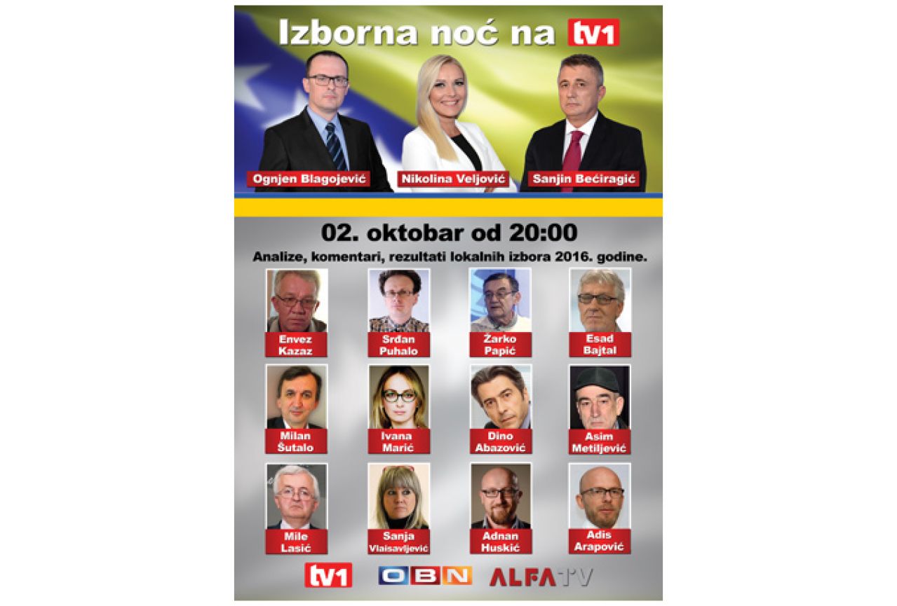 Izborna noć -  TV1, OBN i TV Alfa , u nedjelju od 20 sati