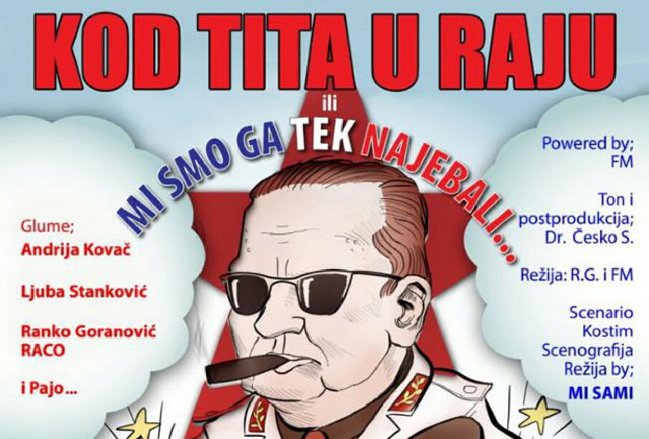 Što se dogodi kada se Milošević i Tuđman nađu kod Tita u raju?