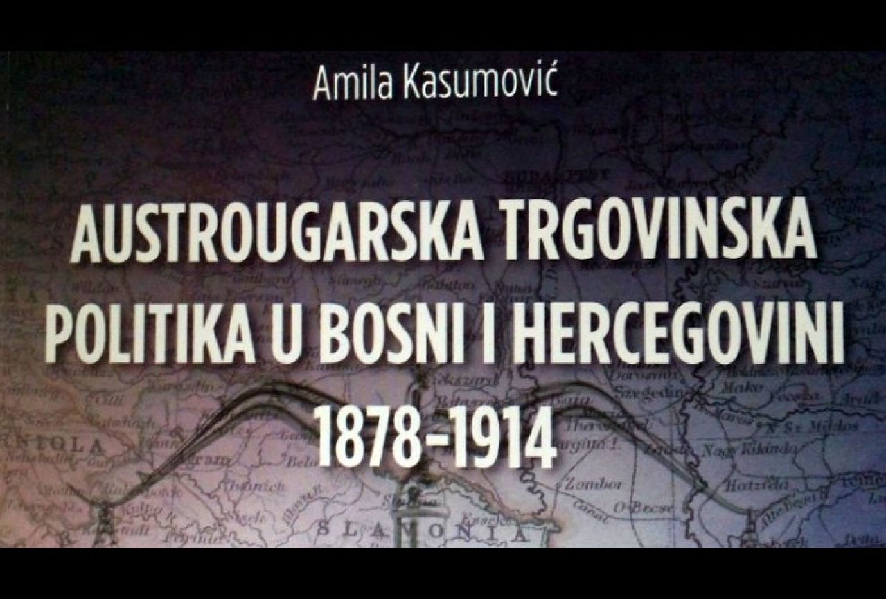 Predstavljena knjiga o austrougarskoj trgovinskoj politici u BiH