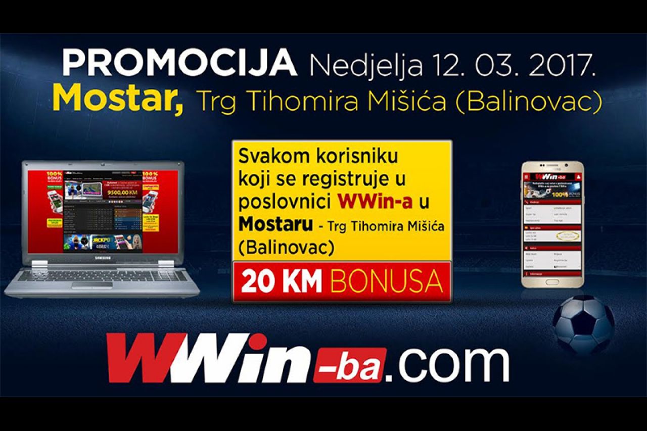 Danas uzmite 20 KM bonusa u Wwin poslovnici u Mostaru