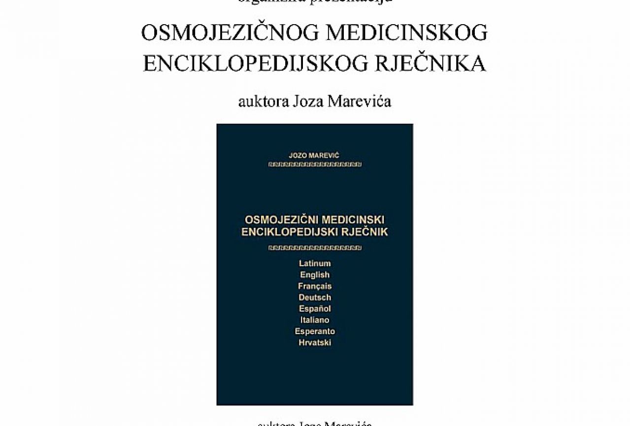 Prezentacija „Osmojezičnog medicinskog enciklopedijskog rječnika“