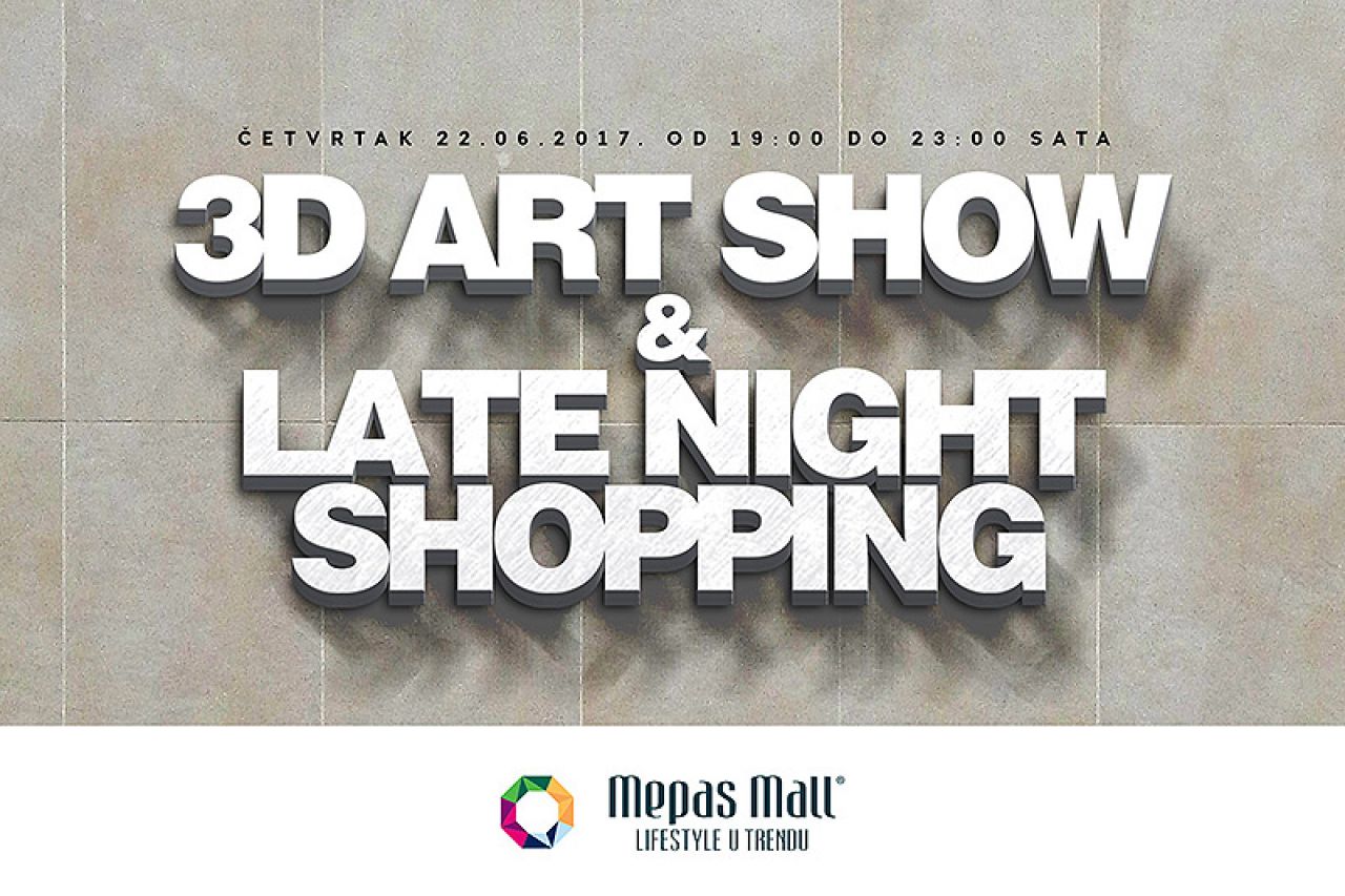 Mepas Mall 3D Art Show & Late Night Shopping