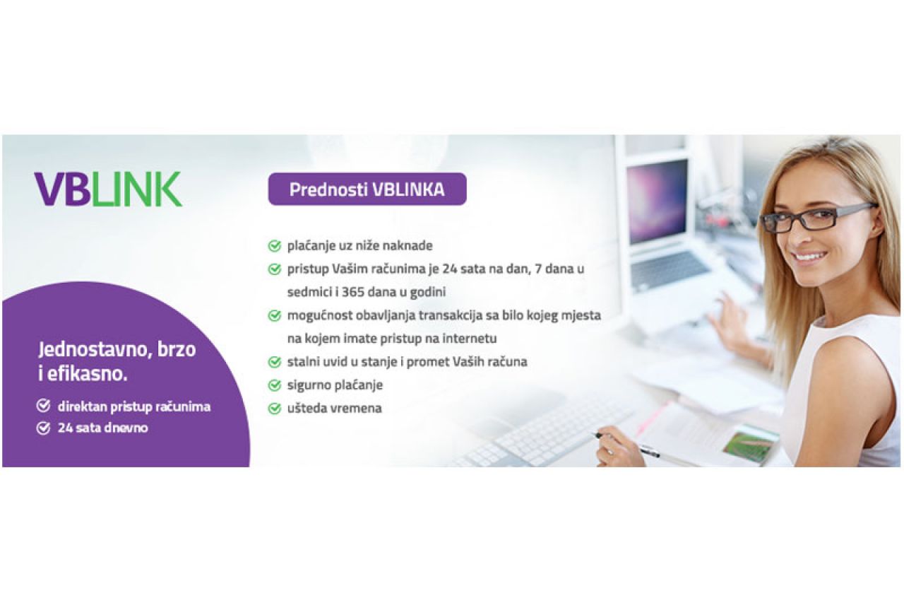 Okrenite se bržem, jednostavnijem i efikasnijem poslovanju uz novo VB LINK elektronsko bankarstvo!