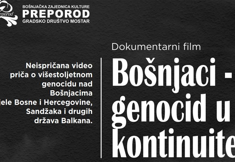 Preporod u Mostaru: Genocid u kontinuitetu nad Bošnjacima