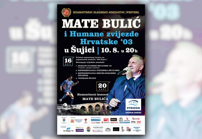 Plakat za humanitarno nogometno glazbeni spektakl u Šujici - Mate Bulić i Humane zvijezde Hrvatske za obnovu Doma kulture u Šujici