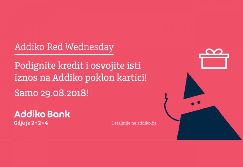 Addiko Red Wednesday: Podignite kredit i osvojite isti iznos na Addiko poklon kartici!