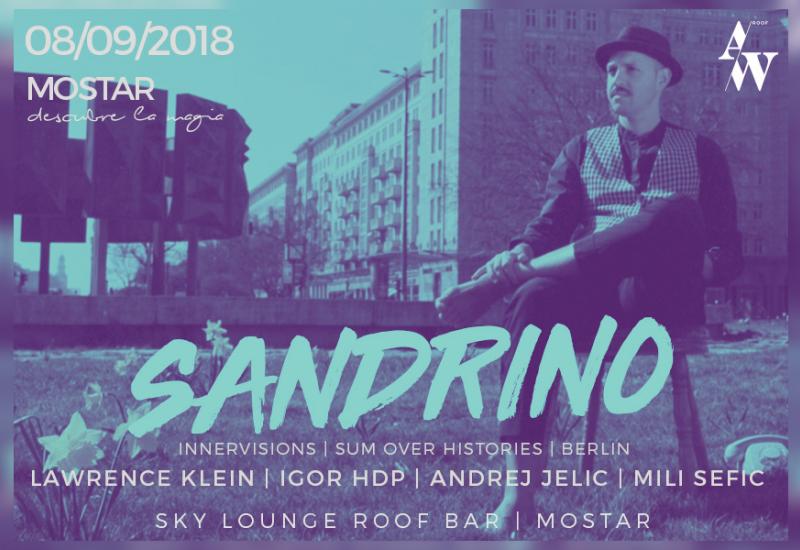 DJ Sandrino stiže u Mostar - U Mostar stiže veliki DJ Sandrino