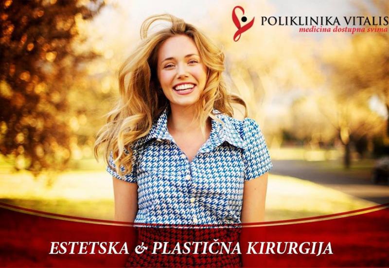 Estetska i plastična kirurgija - Poliklinika Vitalis iz Mostara regionalni centar za estetsku i plastičnu kirurgiju