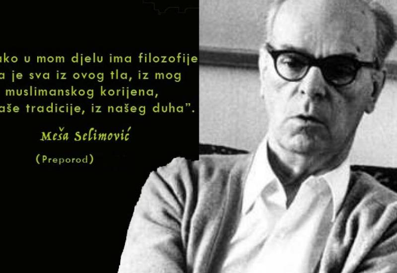 Meša Selimović - Na današnji dan rođen Meša Selimović