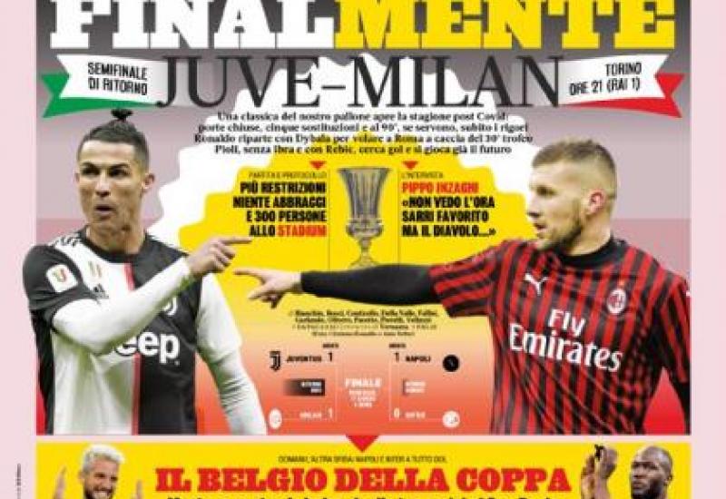 Naslovnica Gezzete dello Sport uoči utakmice između Milana i Juventusa u polufinalu kupa Italije - Vraćaju se Talijani: Velika čast za Rebića na dan derbija Juventusa i Milana