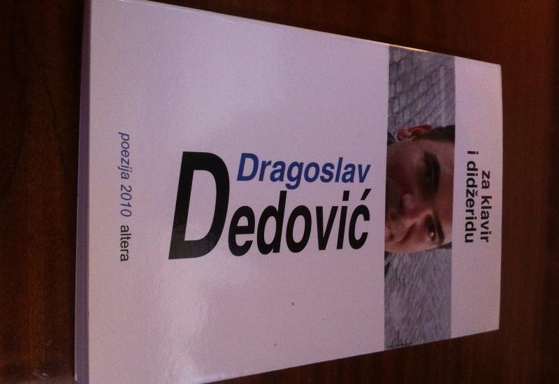 Dragoslav Dedović: Za klavir i didžeridu, izabrane i nove pjesme, Beograd 2010. - 