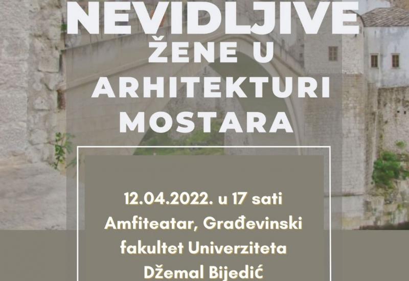 Najavljujemo: Nevidljive žene u arhitekturi Mostara