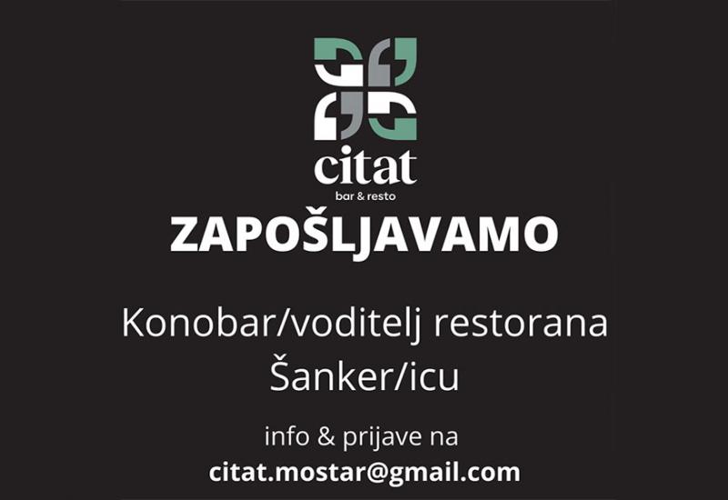 Restoran Citat u Mostaru zapošljava