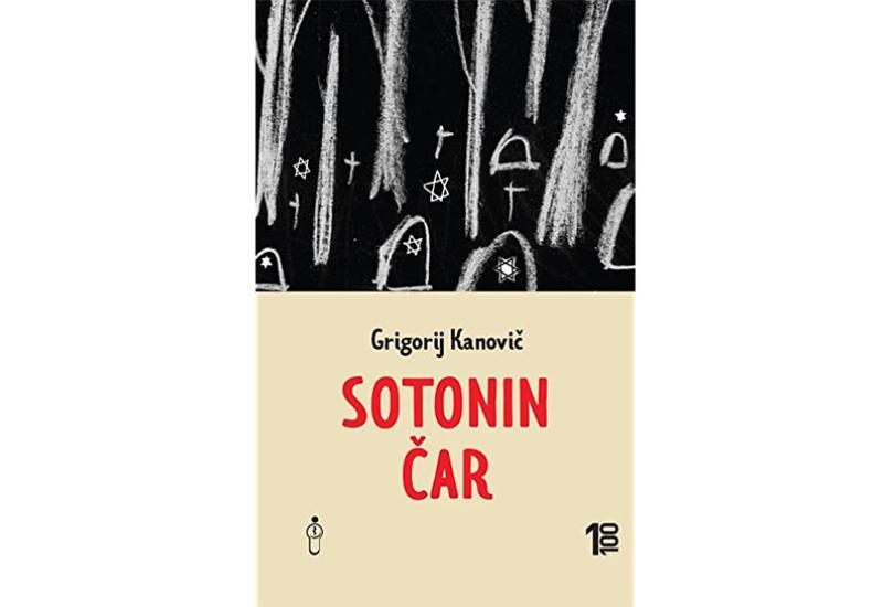 Sotonin čar, Grigory Kanovich - Mostarska književna blogerica preporučuje 10 knjiga za ljeto