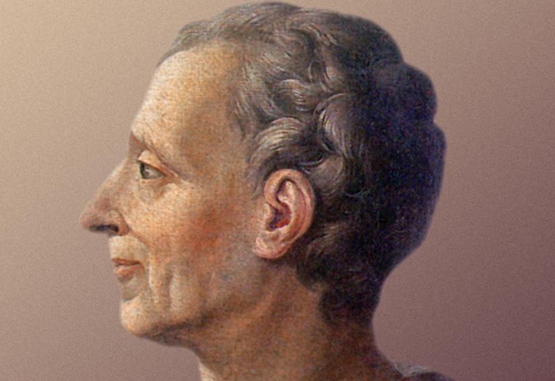 Charles-Louis de Secondat Montesquieu (La Brede kraj Bordeauxa, 18. siječnja 1689. – Pariz, 10. veljače 1755.) - Bio je tvorac teorije o podjeli vlasti koja je temelj građanske demokracije