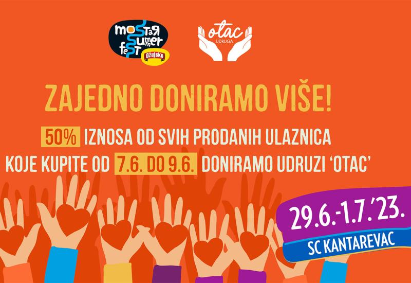 Prihod od svake ulaznice za Mostar Summer Fest je 50% donacija za mališane