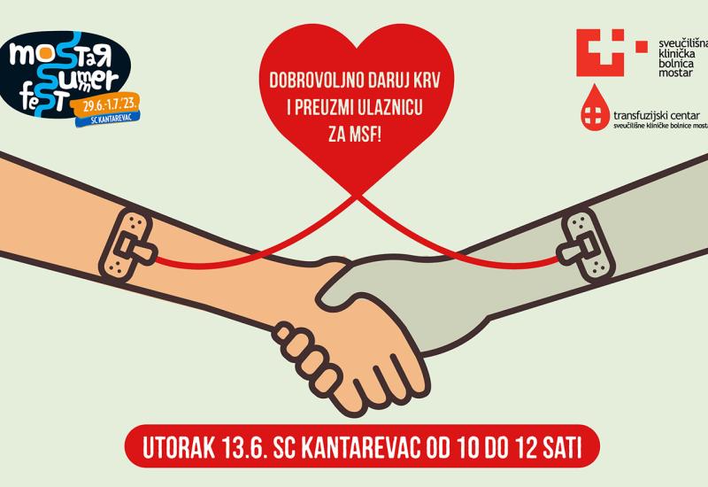 Dobrovoljno daruj krv i preuzmi ulaznicu za Mostar Summer Fest
