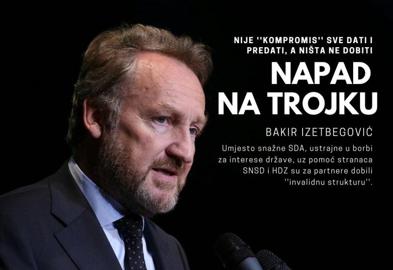 Izetbegović napada Trojku: SNSD i HDZ su za partnere dobili 'invalidnu strukturu'