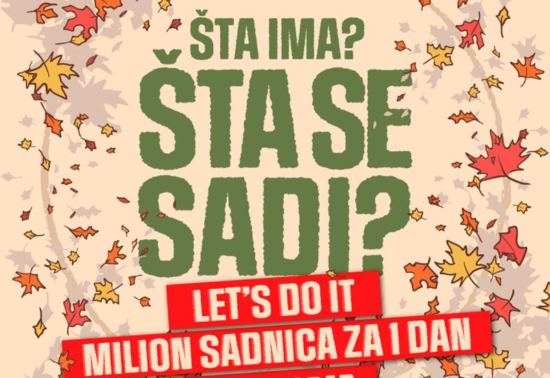 Let's Do It BiH i ove godine organizira najveću akciju sadnje u BiH