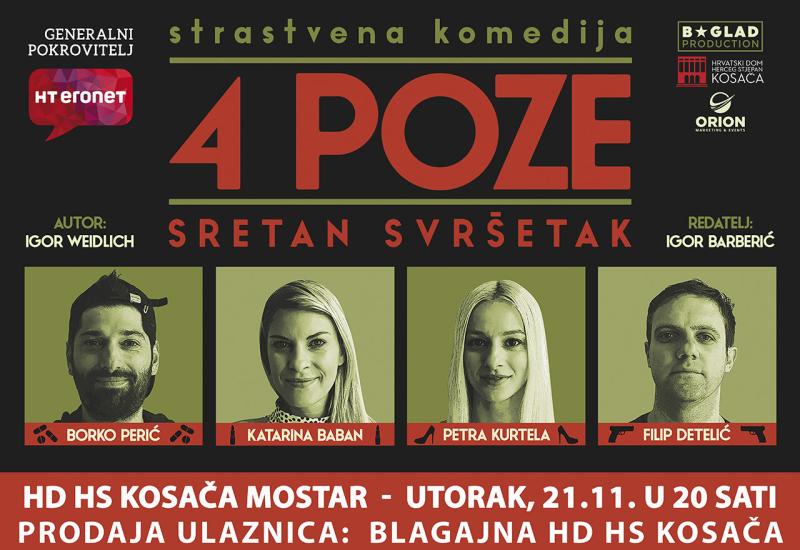 Komedija koja oduševljava: 4 poze - sretan svršetak stiže u Mostar
