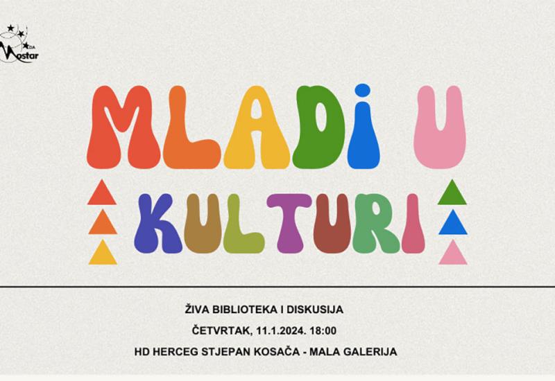 Mostar - Živa biblioteka i rasprava o mladima u kulturi  