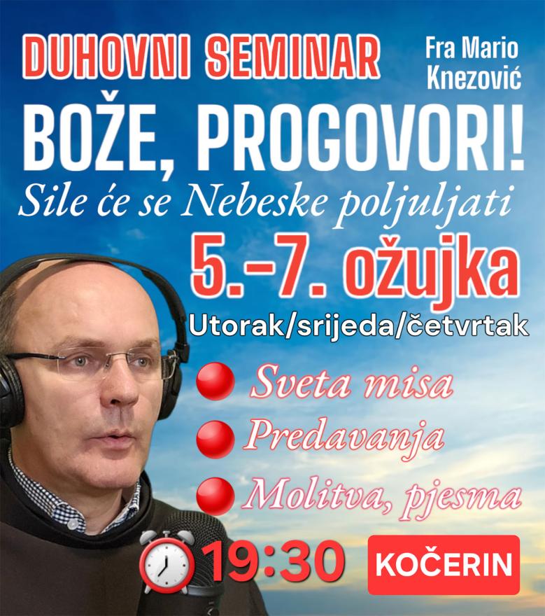 Trodnevni seminar Fra Marija Knezovića na Kočerinu - Trodnevni seminar Fra Marija Knezovića na Kočerinu