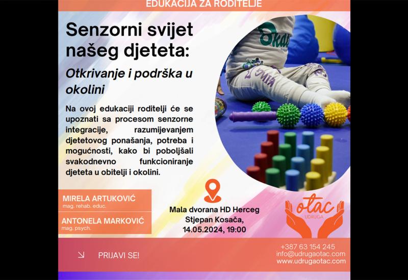 Edukacija za roditelje: "Senzorni svijet našeg djeteta: Otkrivanje i podrška u okolini"