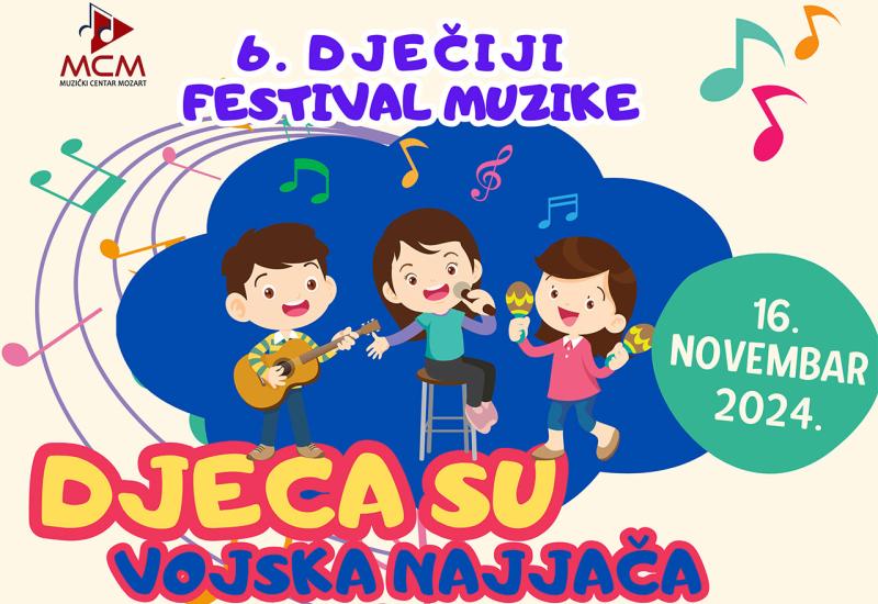 Mostar: Prijavite se na festival ''Djeca su vojska najjača''