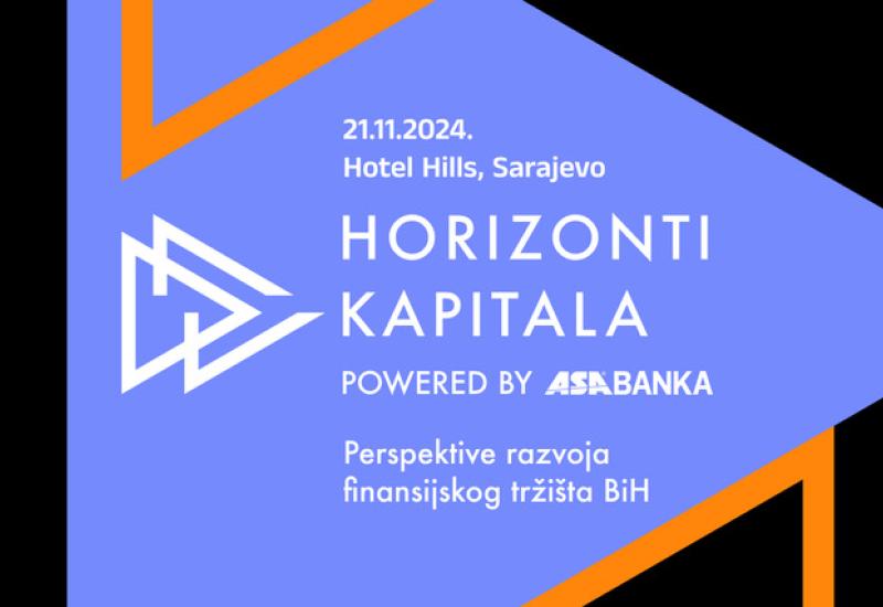 Konferencija „Horizonti kapitala“ otvara nove perspektive razvoja financijskog tržišta BiH